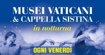 Musei Vaticani: aperture serali 2017