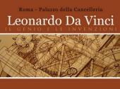 Leonardo Da Vinci. Il genio e le macchine: mostra interattiva al Palazzo della Cancelleria