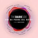 The Dark Side. Chi ha paura del buio? Una mostra a cura di Danilo Eccher dall'8 ottobre 2019 al 1 marzo 2020 al Musja Museo